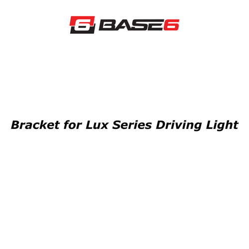 Bracket Only for Lux Series Driving Light